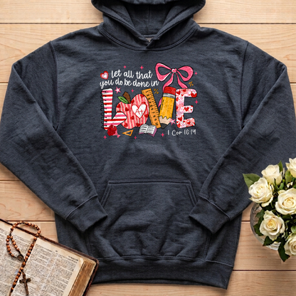 Let All That You Do Be Done In Love 1 Cor 16.14 07