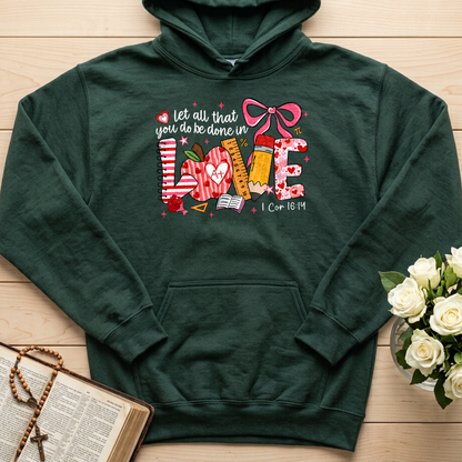 Let All That You Do Be Done In Love 1 Cor 16.14 07