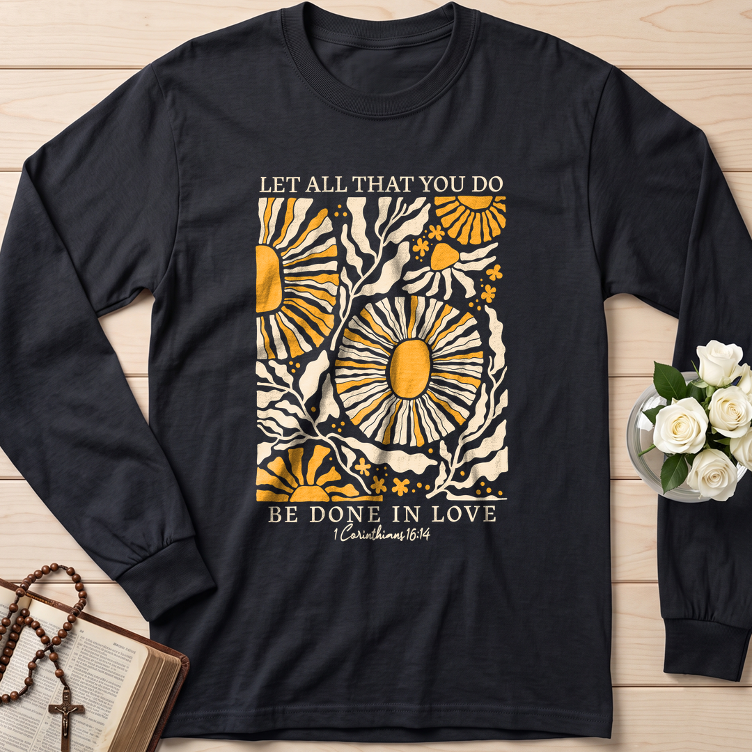 Let All That You Do Be Done In Love 1 Corinthians 16.14 01