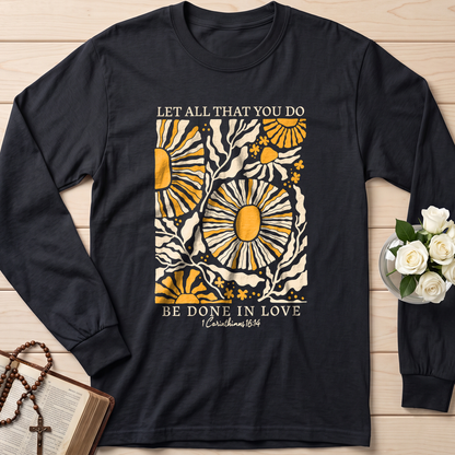 Let All That You Do Be Done In Love 1 Corinthians 16.14 01