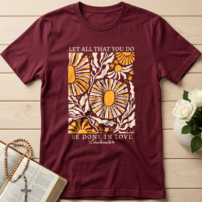 Let All That You Do Be Done In Love 1 Corinthians 16.14 01
