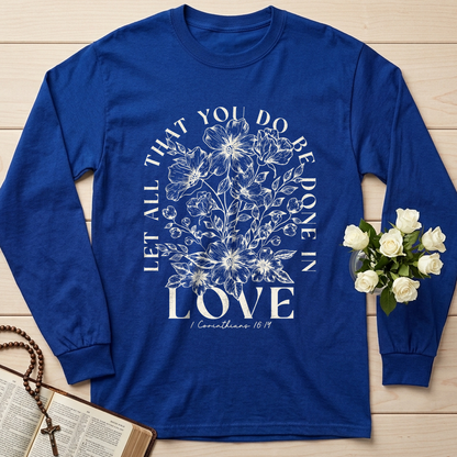 Let All That You Do Be Done In Love 1 Corinthians 16.14 02