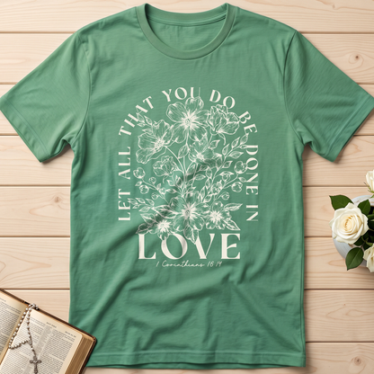 Let All That You Do Be Done In Love 1 Corinthians 16.14 02