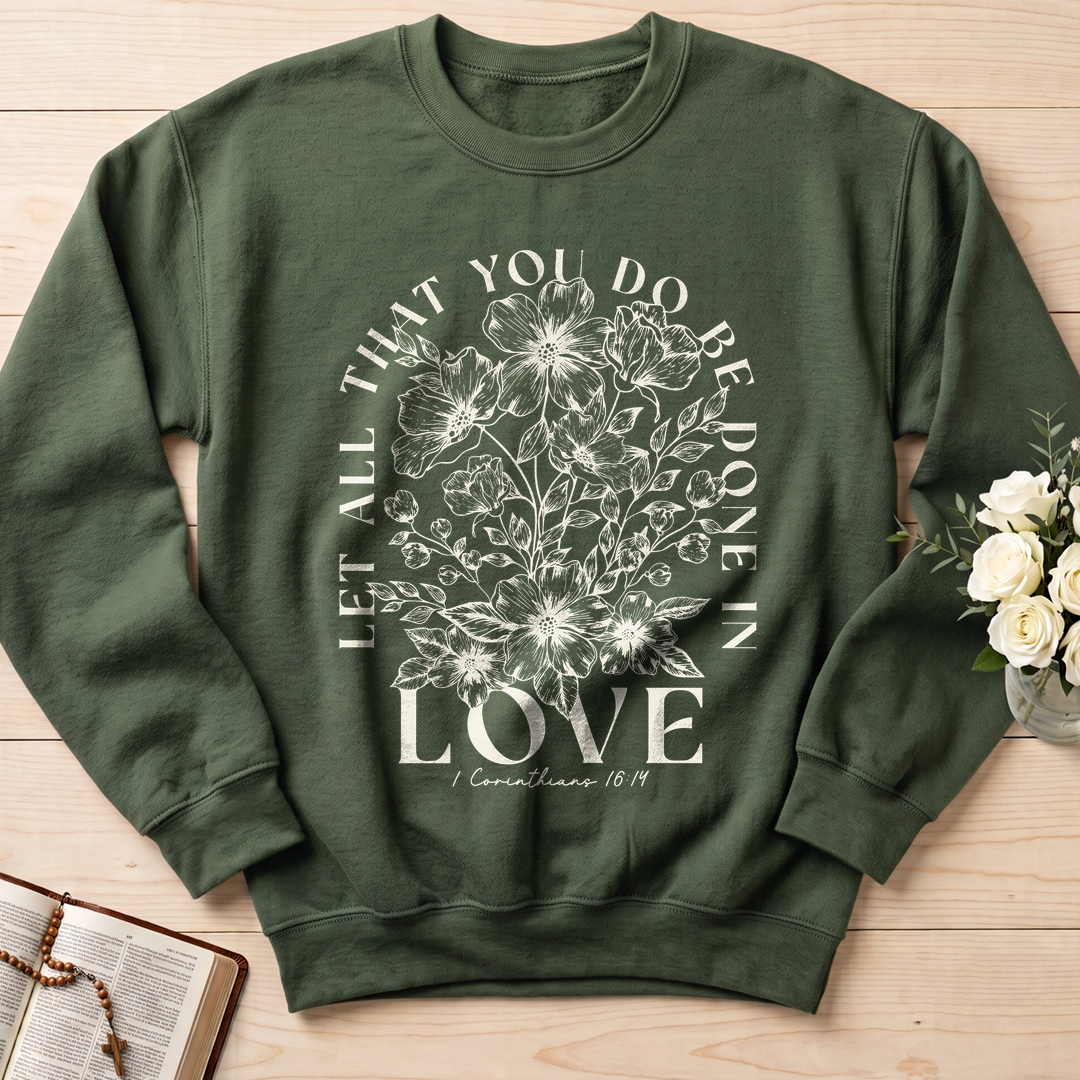 Let All That You Do Be Done In Love 1 Corinthians 16.14 02