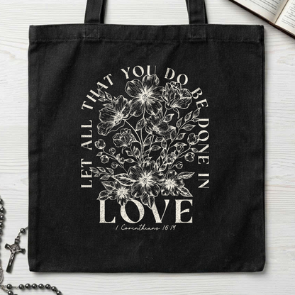 Let All That You Do Be Done In Love 1 Corinthians 16.14 02