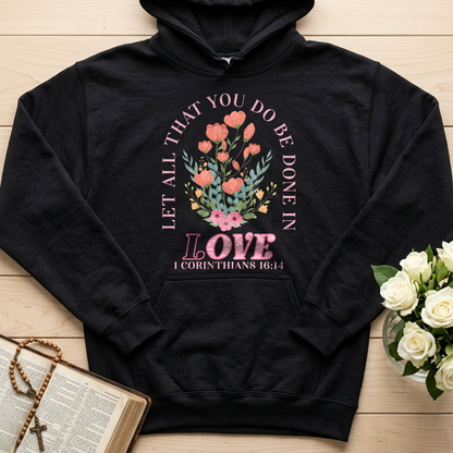Let All That You Do Be Done In Love 1 Corinthians 16.14 08