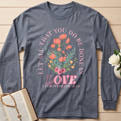 Let All That You Do Be Done In Love 1 Corinthians 16.14 08