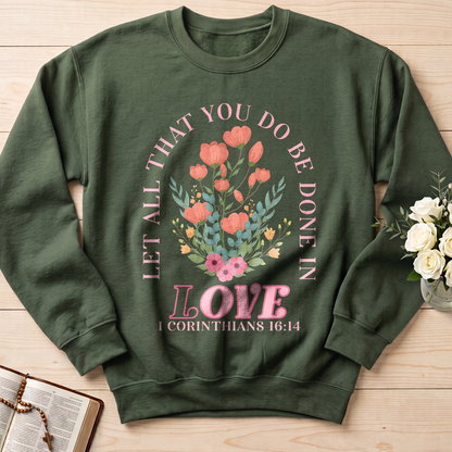 Let All That You Do Be Done In Love 1 Corinthians 16.14 08