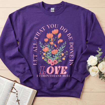 Let All That You Do Be Done In Love 1 Corinthians 16.14 08