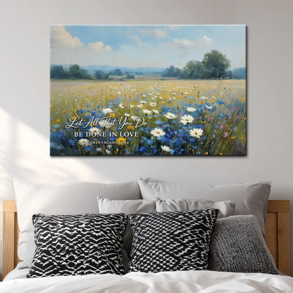 Let All That You Do Be Done In Love 1 Corinthians 16:14 Bible Verse Wall Art Canvas