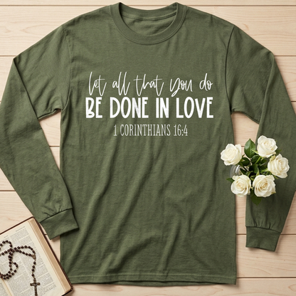 Let All That You Do Be Done In Love 1 Corinthians 16.4 04