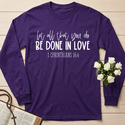 Let All That You Do Be Done In Love 1 Corinthians 16.4 04