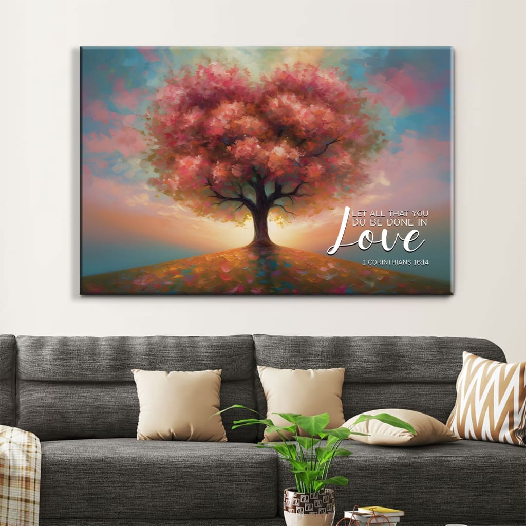 Let All That You Do Be Done in Love, Heart Shape Tree, Wall Art Canvas