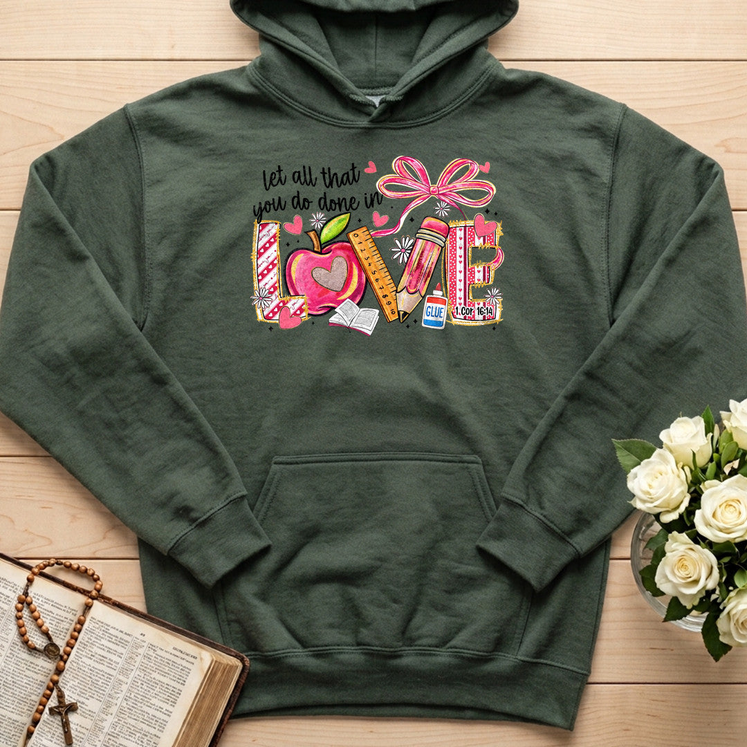 Let All That You Do Done In Love Cor 16.14 01