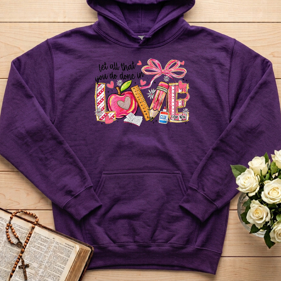 Let All That You Do Done In Love Cor 16.14 01
