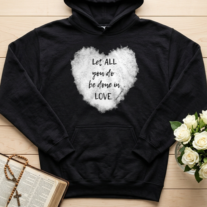 Let All You Do Be Done In Love 1 Corinthians 16.14 03