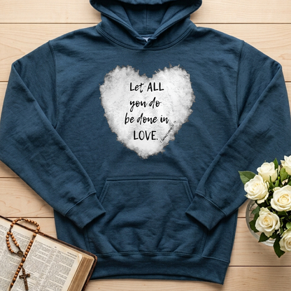 Let All You Do Be Done In Love 1 Corinthians 16.14 03