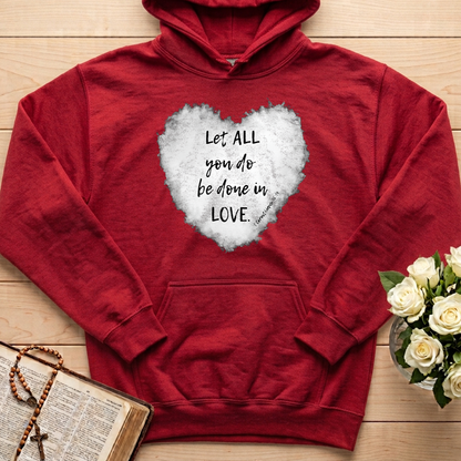 Let All You Do Be Done In Love 1 Corinthians 16.14 03