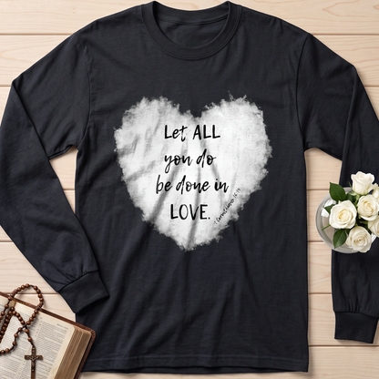 Let All You Do Be Done In Love 1 Corinthians 16.14 03