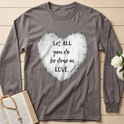 Let All You Do Be Done In Love 1 Corinthians 16.14 03