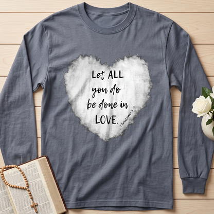 Let All You Do Be Done In Love 1 Corinthians 16.14 03