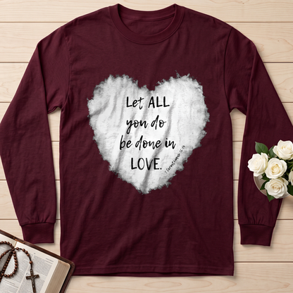 Let All You Do Be Done In Love 1 Corinthians 16.14 03