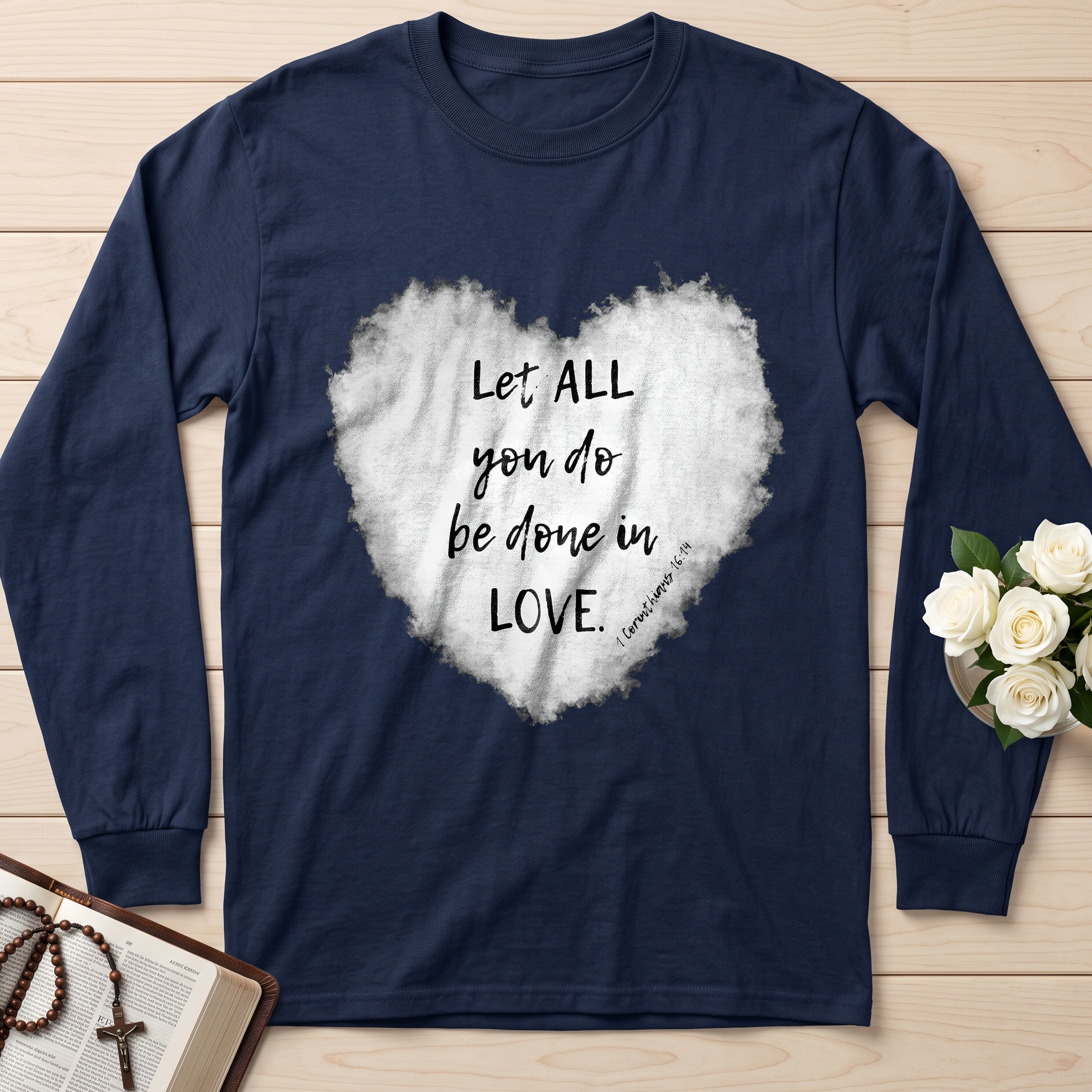 Let All You Do Be Done In Love 1 Corinthians 16.14 03
