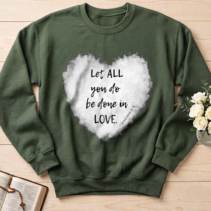 Let All You Do Be Done In Love 1 Corinthians 16.14 03