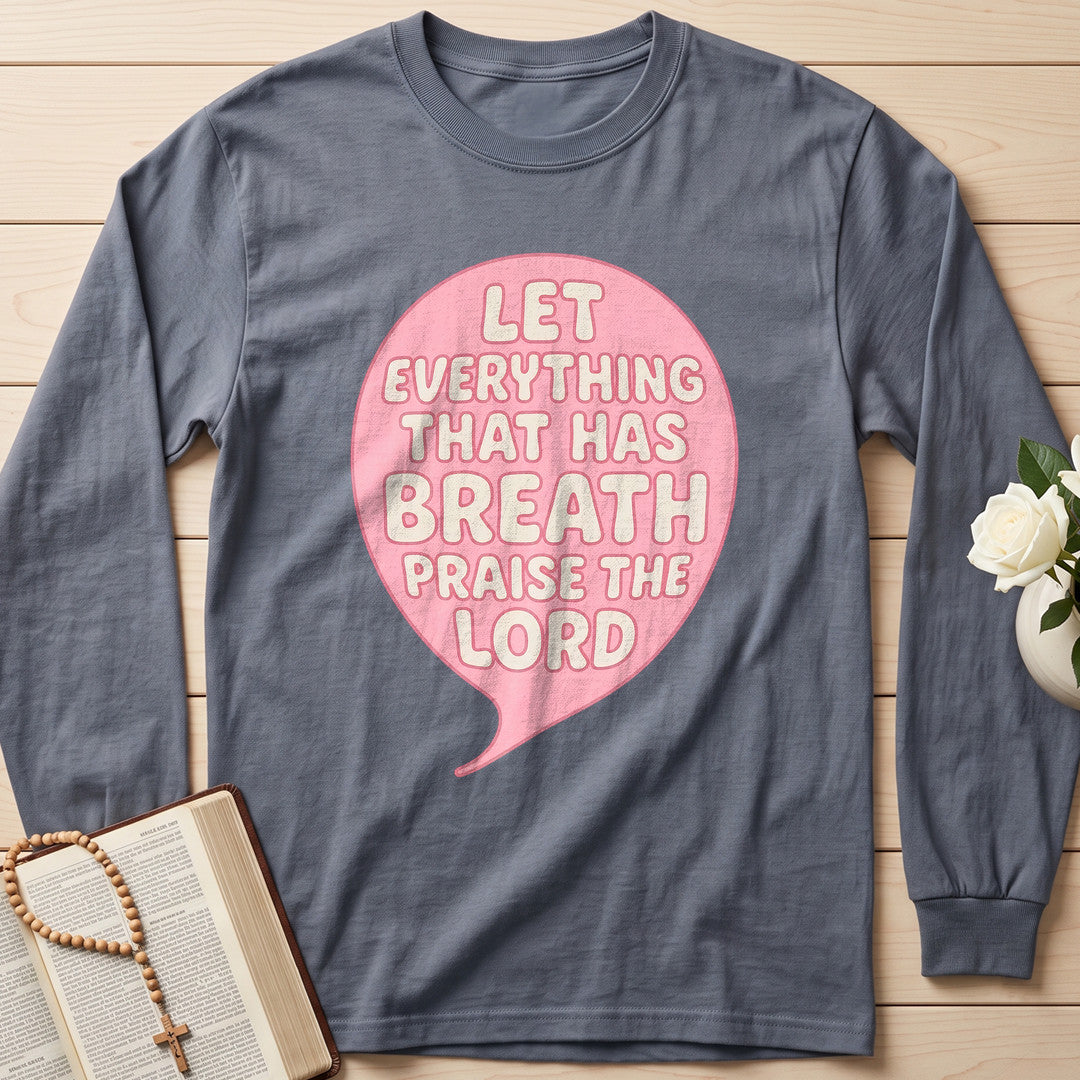 Let Everything That Has Breath Praise The Lord 02