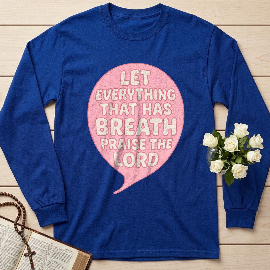 Let Everything That Has Breath Praise The Lord 02