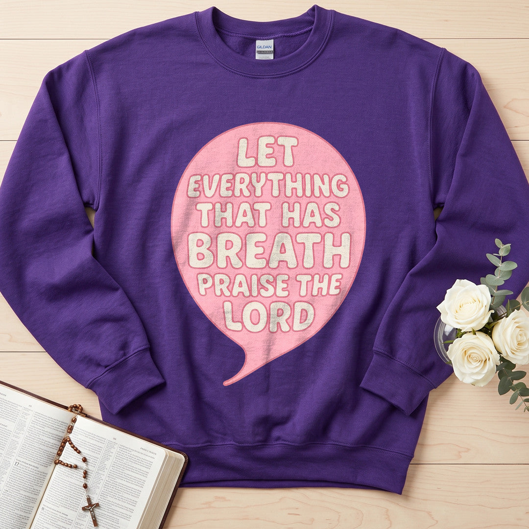 Let Everything That Has Breath Praise The Lord 02