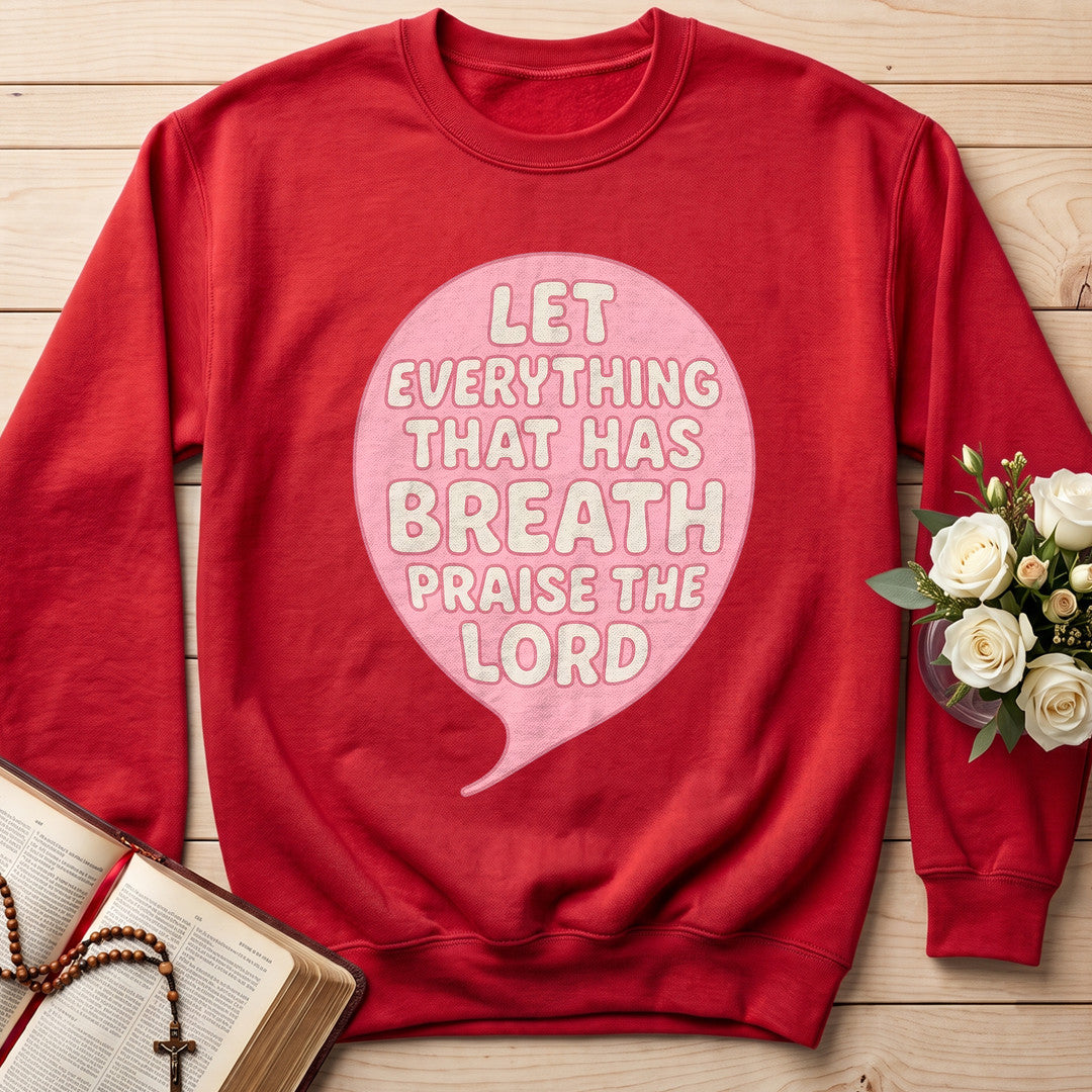Let Everything That Has Breath Praise The Lord 02