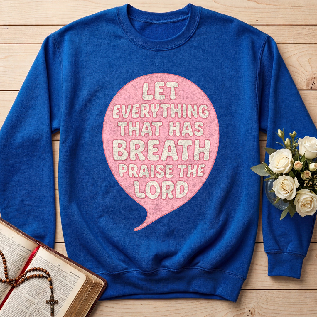 Let Everything That Has Breath Praise The Lord 02