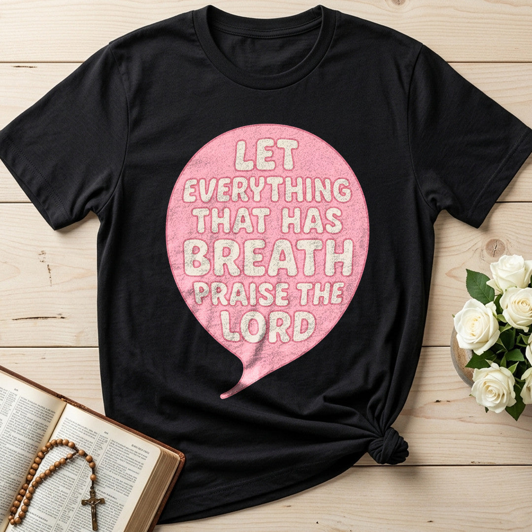 Let Everything That Has Breath Praise The Lord 02