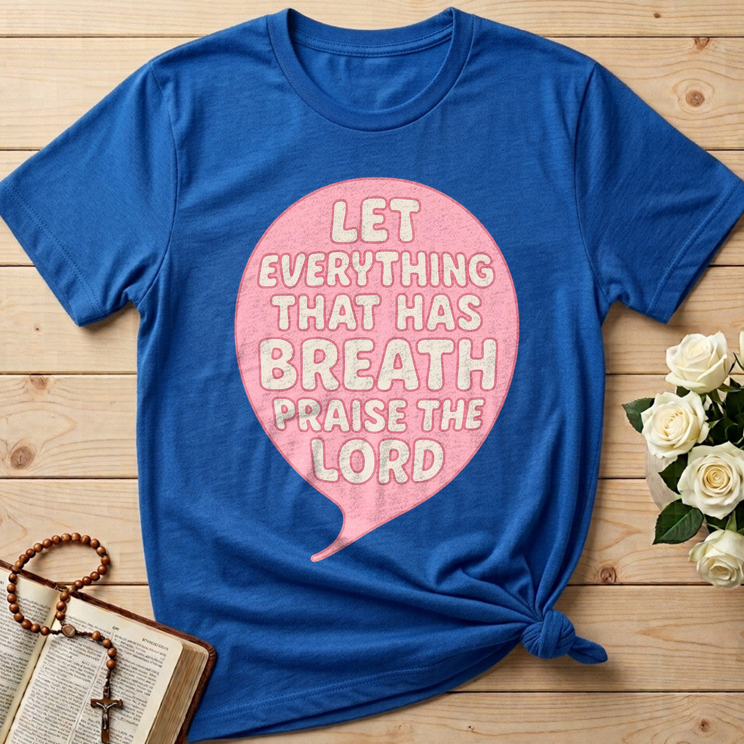 Let Everything That Has Breath Praise The Lord 02
