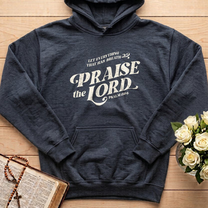 Let Everything That Has Breath Praise The Lord Psalm 150.6 02