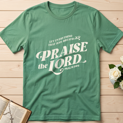 Let Everything That Has Breath Praise The Lord Psalm 150.6 02