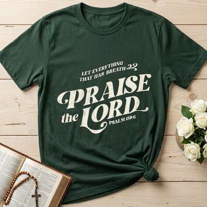 Let Everything That Has Breath Praise The Lord Psalm 150.6 02