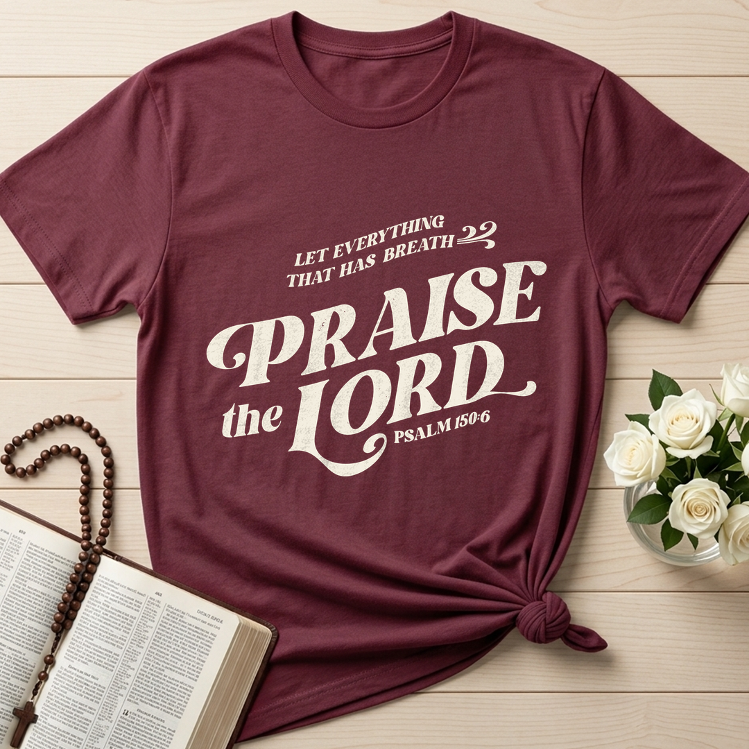 Let Everything That Has Breath Praise The Lord Psalm 150.6 02