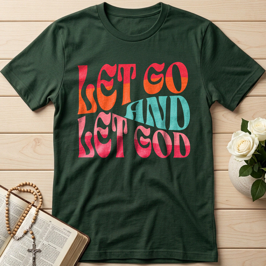 Let Go And Let God 02