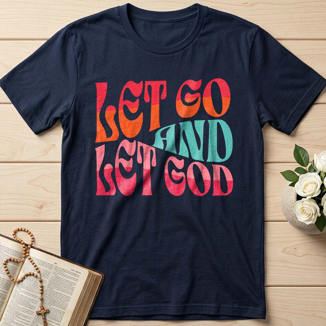 Let Go And Let God 02