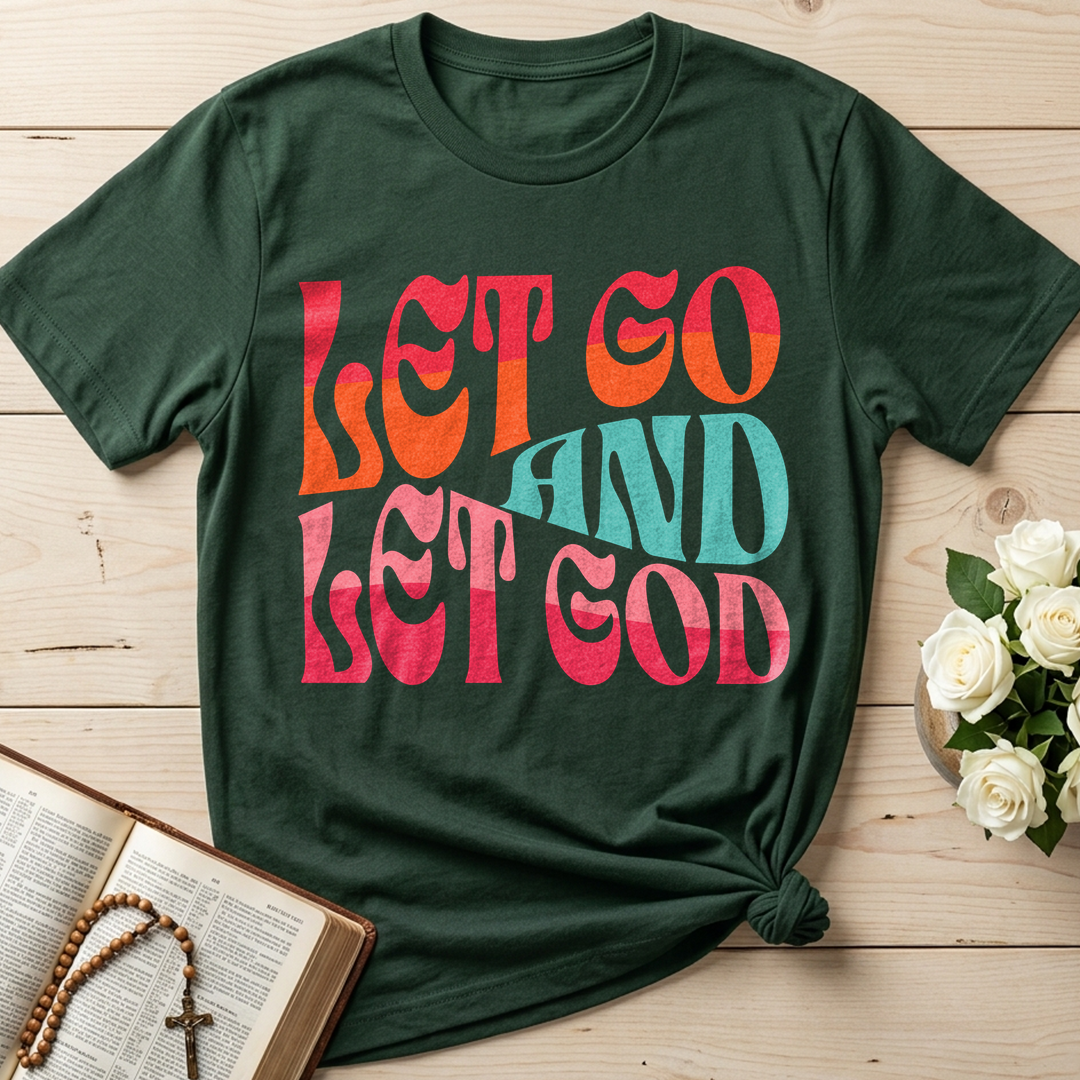 Let Go And Let God 02