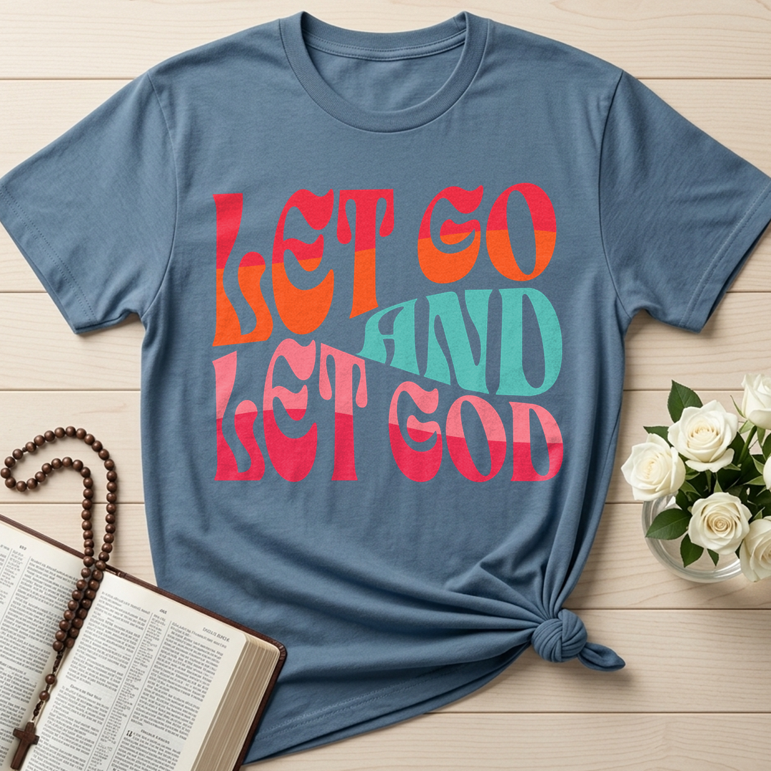 Let Go And Let God 02