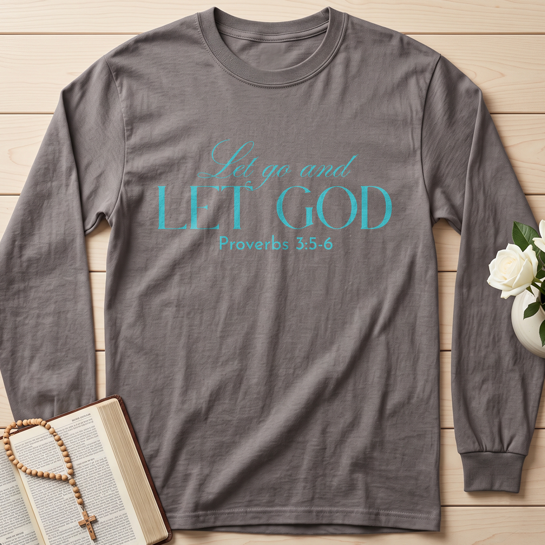 Let Go And Let God Proverbs 3.5-6 01