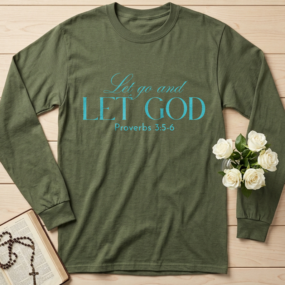 Let Go And Let God Proverbs 3.5-6 01
