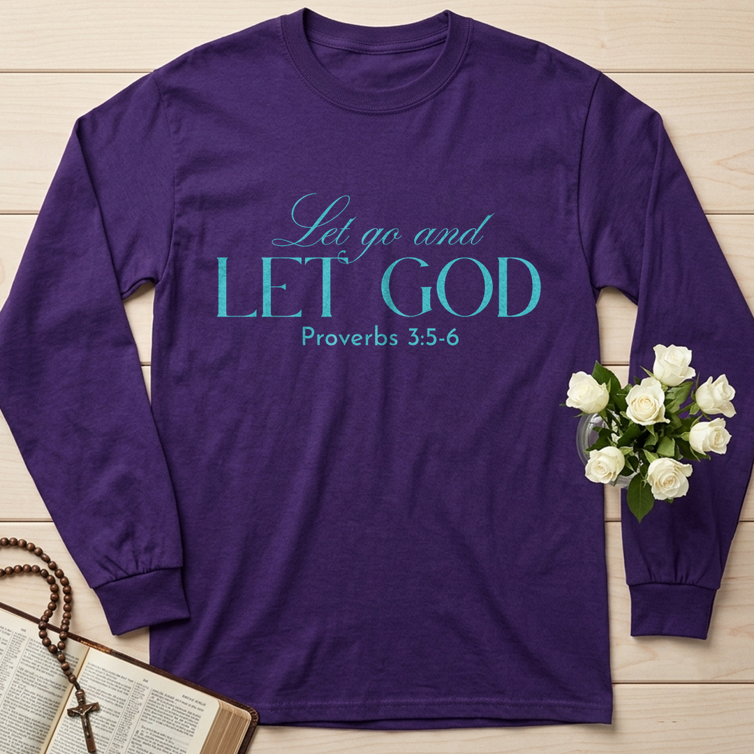 Let Go And Let God Proverbs 3.5-6 01