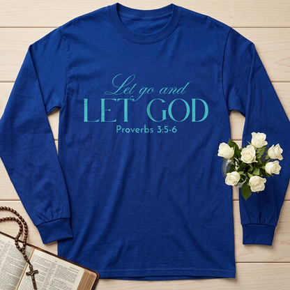 Let Go And Let God Proverbs 3.5-6 01