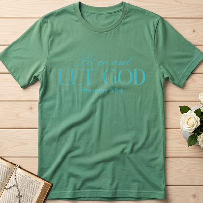 Let Go And Let God Proverbs 3.5-6 01