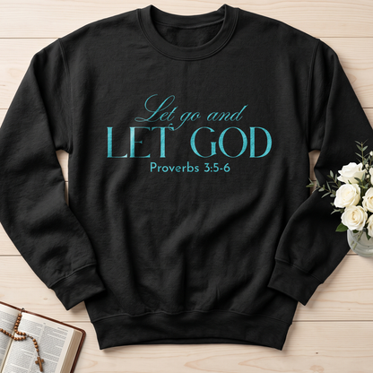 Let Go And Let God Proverbs 3.5-6 01
