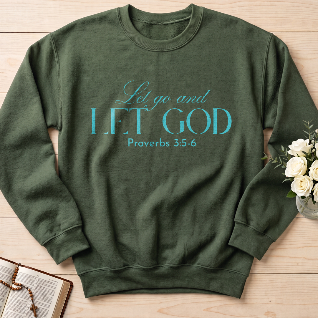 Let Go And Let God Proverbs 3.5-6 01